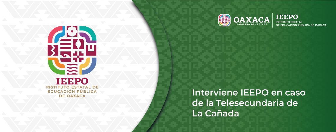 Interviene IEEPO en caso de la Telesecundaria de La Cañada