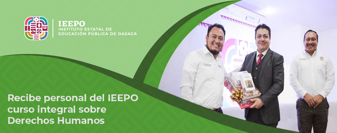 Recibe personal del IEEPO curso integral sobre Derechos Humanos