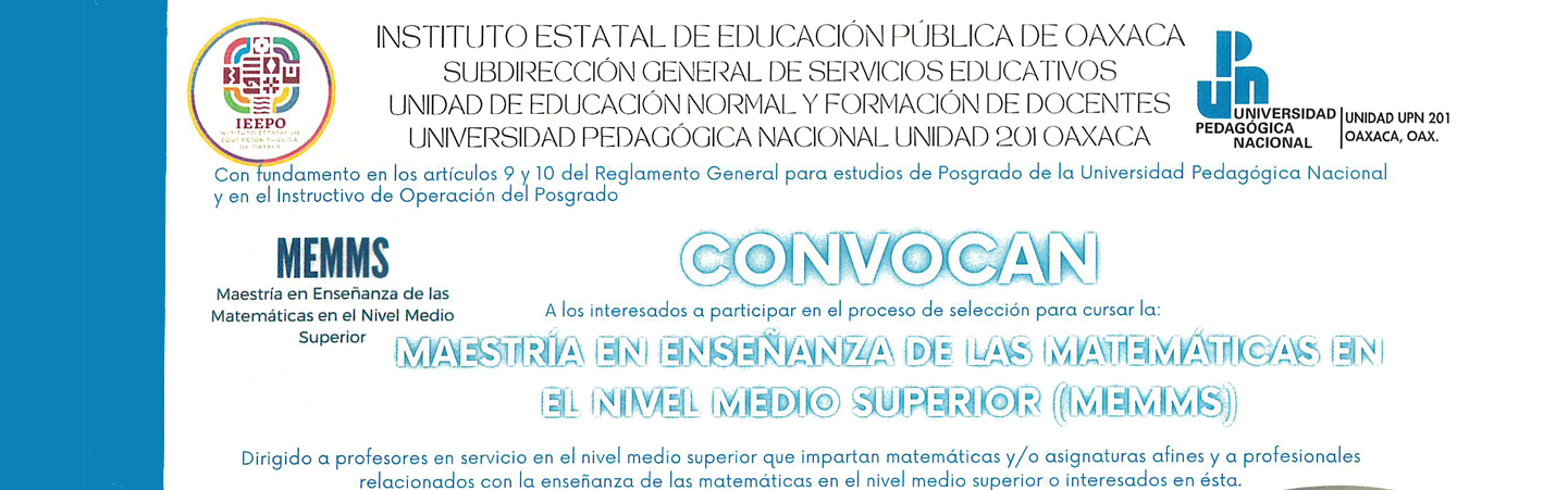 Maestría en enseñanza de las matemáticas en el nivel Medio Superior (MEMMS)