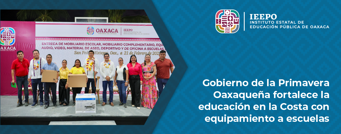 Gobierno de la Primavera Oaxaqueña fortalece la educación en la Costa con equipamiento a escuelas