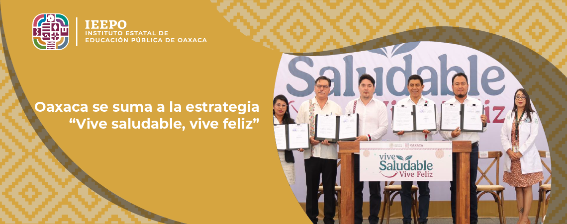 Oaxaca se suma a la estrategia “Vive saludable, vive feliz”