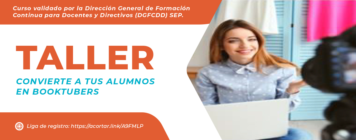 TALLER CONVIERTE A TUS ALUMNOS EN BOOKTUBERS