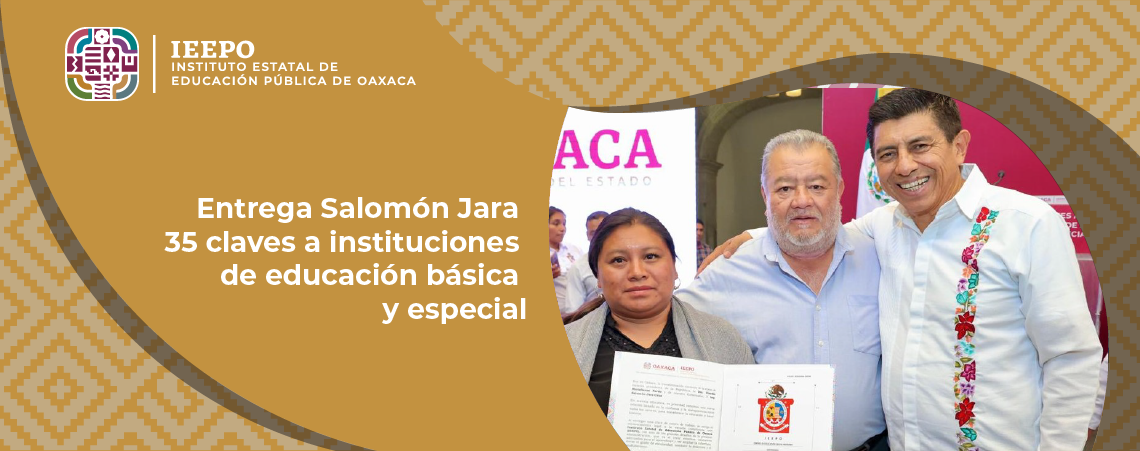 Entrega Salomón Jara 35 claves a instituciones de educación básica y especial