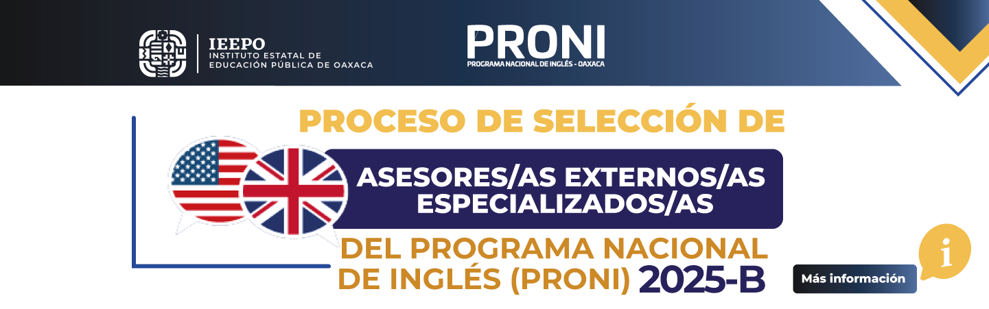 Proceso de selección de Asesores/as Educativos/as Especializados/as del Programa Nacional de Inglés (PRONI) 2025-B
