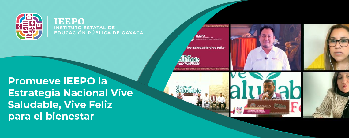 Promueve IEEPO la Estrategia Nacional Vive Saludable, Vive Feliz para el bienestar integral de la niñez