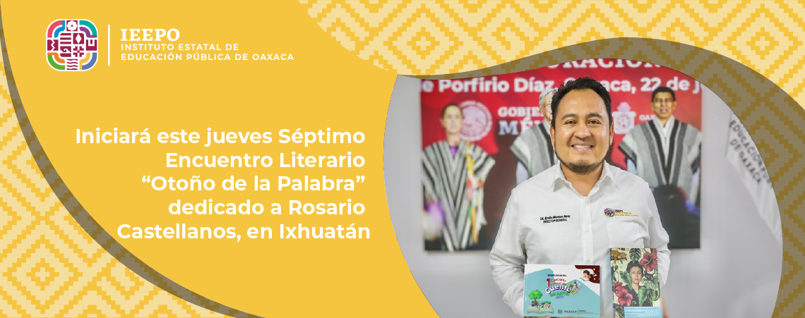 Iniciará este jueves Séptimo Encuentro Literario “Otoño de la Palabra” dedicado a Rosario Castellanos, en Ixhuatán