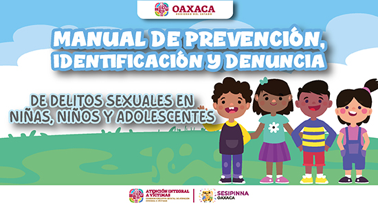 Manual de prevención, identificación y denuncía se delitos sexuales en niñas, niños y adolescentes