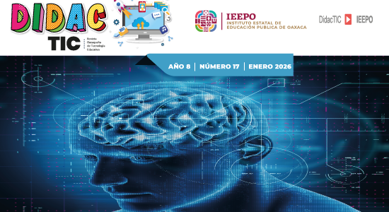 DIDACTIC Revista Oaxaqueña de Tecnología Educativa