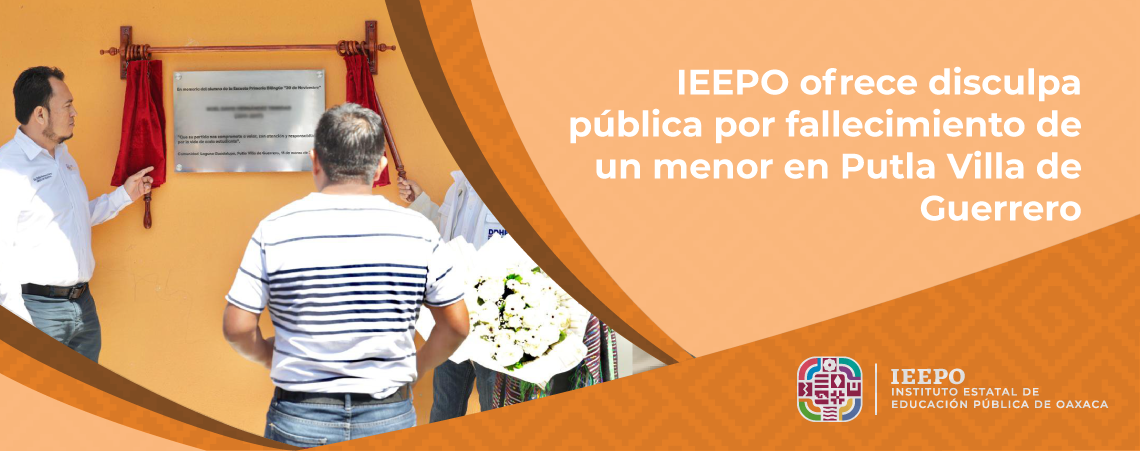 IEEPO ofrece disculpa pública por fallecimiento de un menor en Putla Villa de Guerrero
