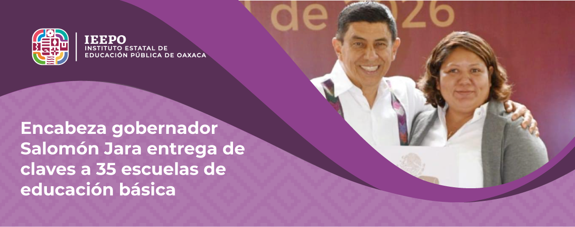 Encabeza gobernador Salomón Jara entrega de claves a 35 escuelas de educación básica