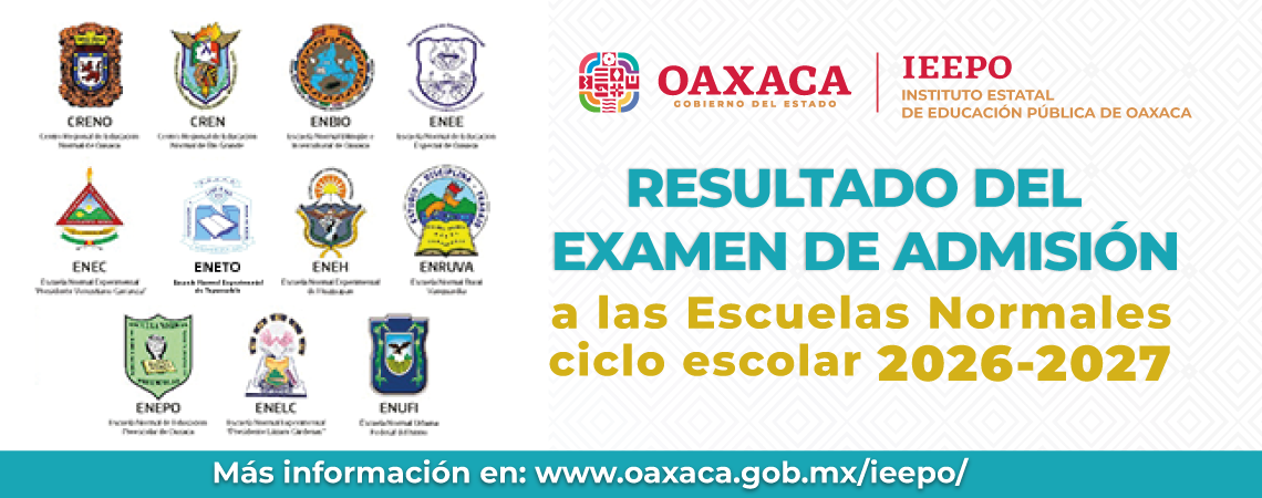 Resultado del examen de admisión de las escuelas normales ciclo escolar 2026-2027