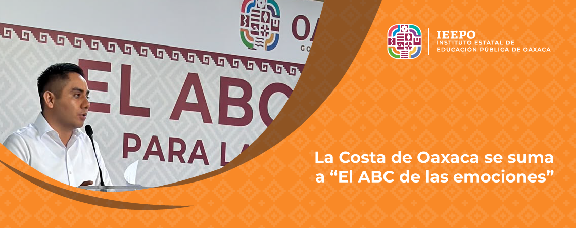 La Costa de Oaxaca se suma a “El ABC de las emociones”
