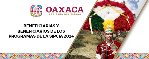 Beneficiarias y Beneficiarios de los Programas de la SIPCIA 2024