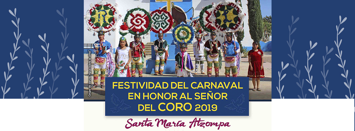 Celebrará Santa María Atzompa Carnaval en honor al Señor del Coro