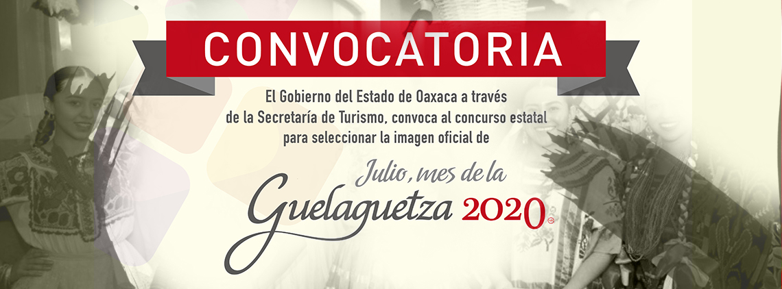 Convocatoria imagen Guelaguetza 2020
