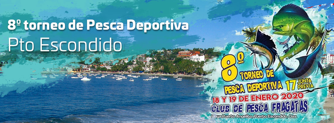 Octavo Torneo de Pesca Deportiva Puerto Escondido