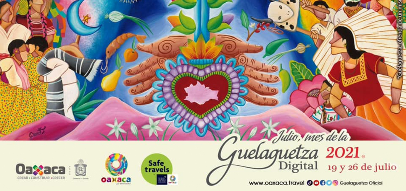 Julio mes de la Guelaguetza 2021