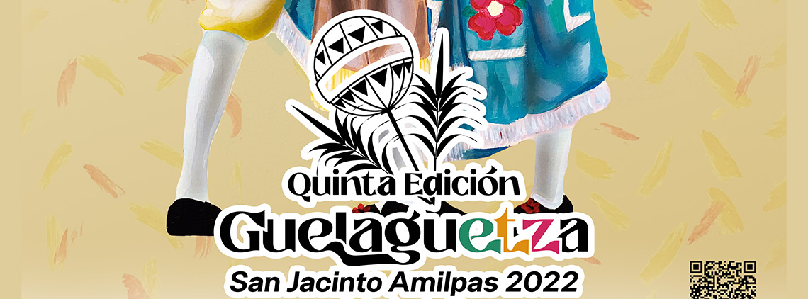 Quinta Edición Guelaguetza San Jacinto Amilpas