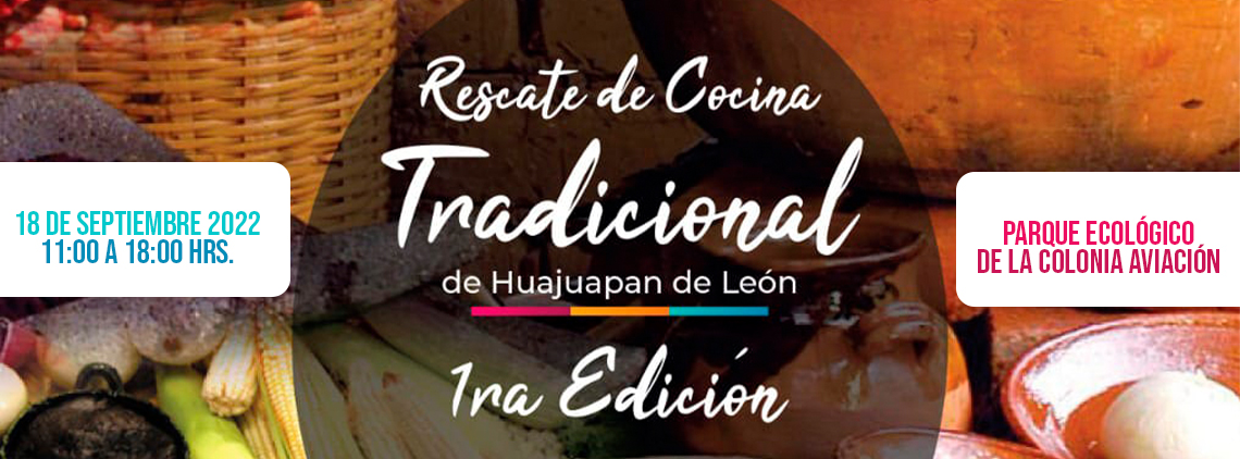 Rescate de Cocina Tradicional- Huajuapan de León