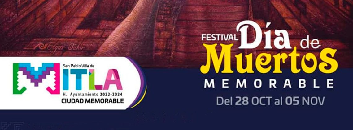 Festival Día de Muertos Memorable, Mitla
