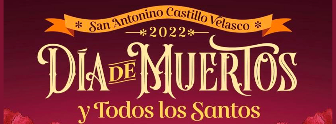 Día de Muertos y todos los Santos, San Antonino Castillo Velasco