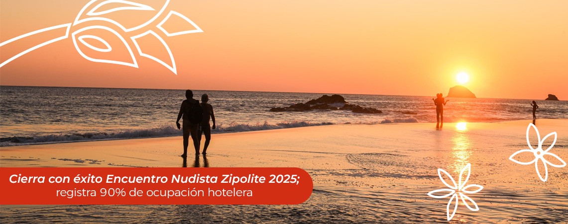 Cierra con éxito Encuentro Nudista Zipolite 2025; registra 90% de ocupación hotelera