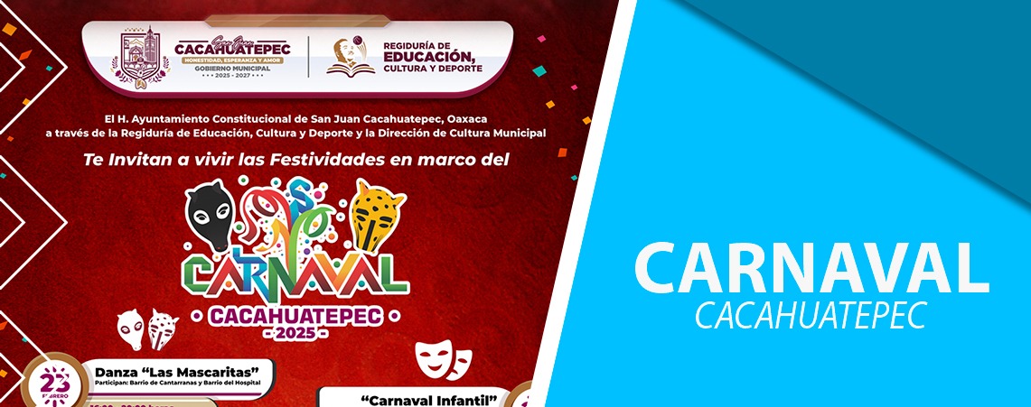 CARNAVAL CACAHUATEPEC 2025