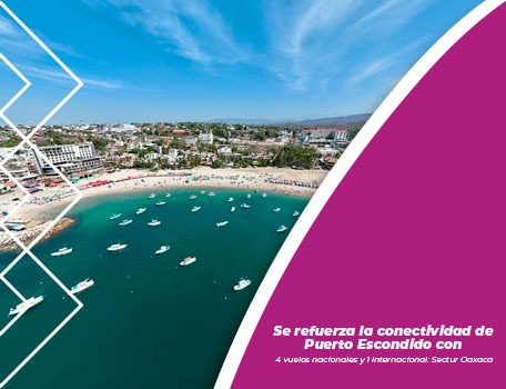Se refuerza la conectividad de Puerto Escondido con 4 vuelos nacionales y 1 internacional: Sectur Oaxaca
