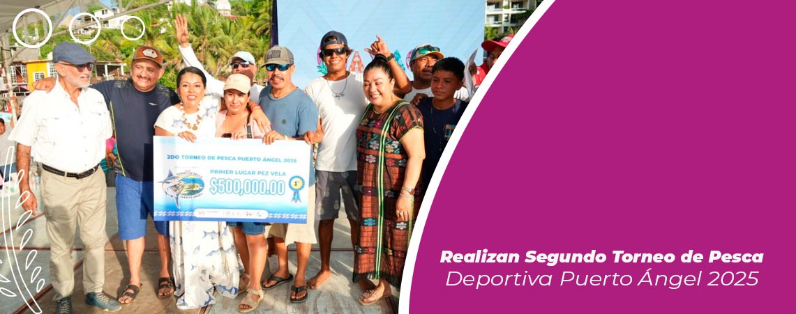 Realizan Segundo Torneo de Pesca Deportiva Puerto Ángel 2025