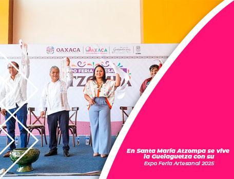 En Santa María Atzompa se vive la Guelaguetza con su Expo Feria Artesanal 2025