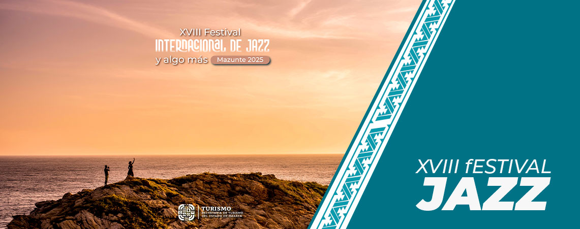 ¡Este fin de semana, Mazunte resuena con el XVIII Festival Internacional de Jazz y Algo Más!