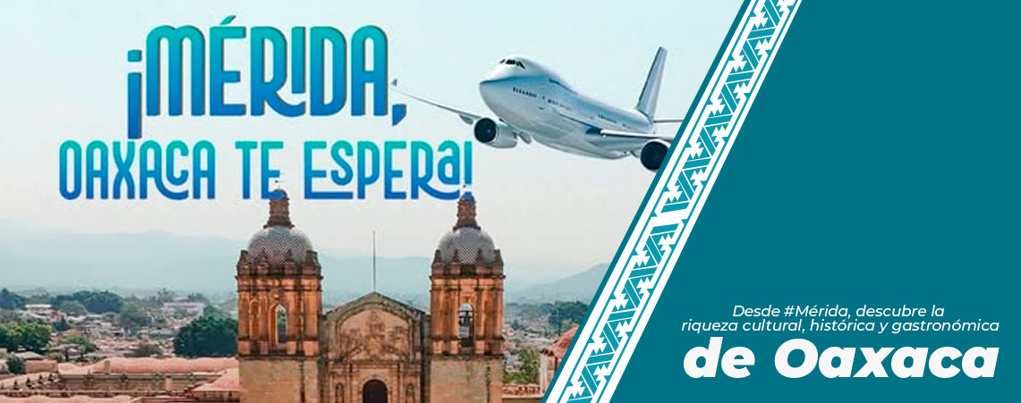 Desde #Mérida, descubre la riqueza cultural, histórica y gastronómica de Oaxaca con tres vuelos semanales: martes, jueves y sábado.