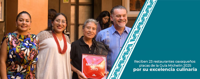 Reciben 23 restaurantes oaxaqueños placas de la Guía Michelin 2025 por su excelencia culinaria