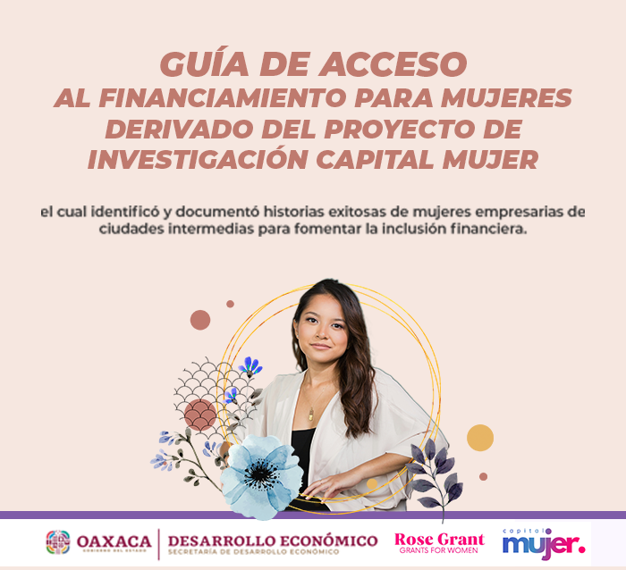 BRINDA GOBIERNO DE OAXACA ACOMPAÑAMIENTO A EMPRESARIAS Y EMPRENDEDORAS