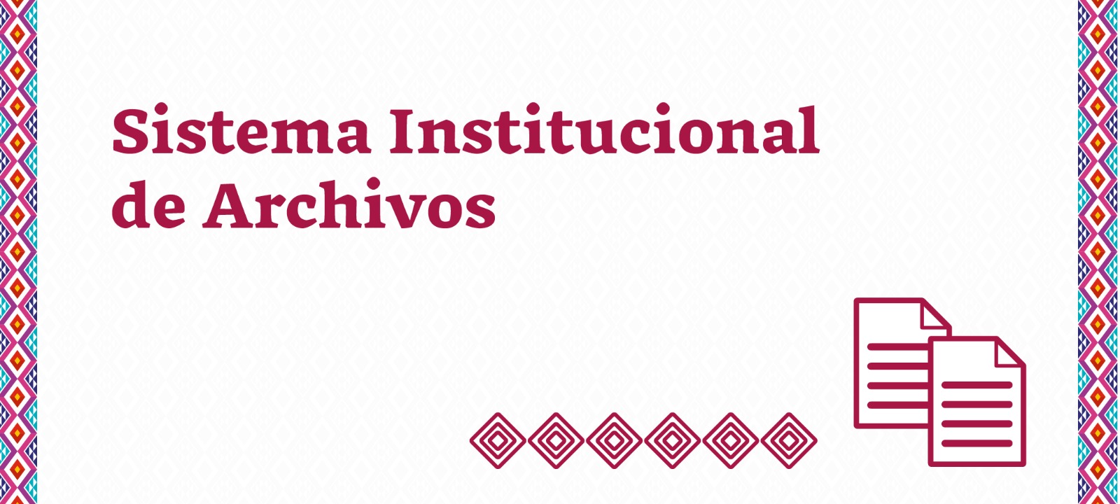 Sistema Institucional de Archivos
