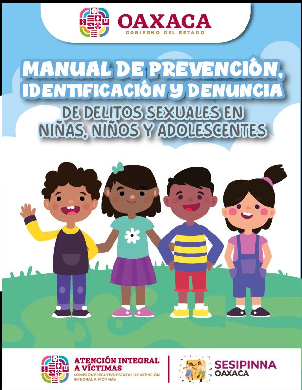 Manual de Prevención, Identificación y Denuncia de Delitos Sexuales en Niñas, Niños y Adolescentes