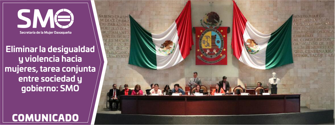 Eliminar la desigualdad y violencia hacia mujeres, tarea conjunta entre sociedad y gobierno: SMO