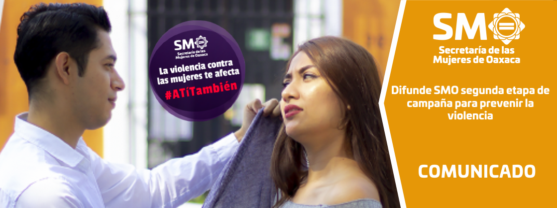 Difunde SMO segunda etapa de campaña para prevenir la violencia