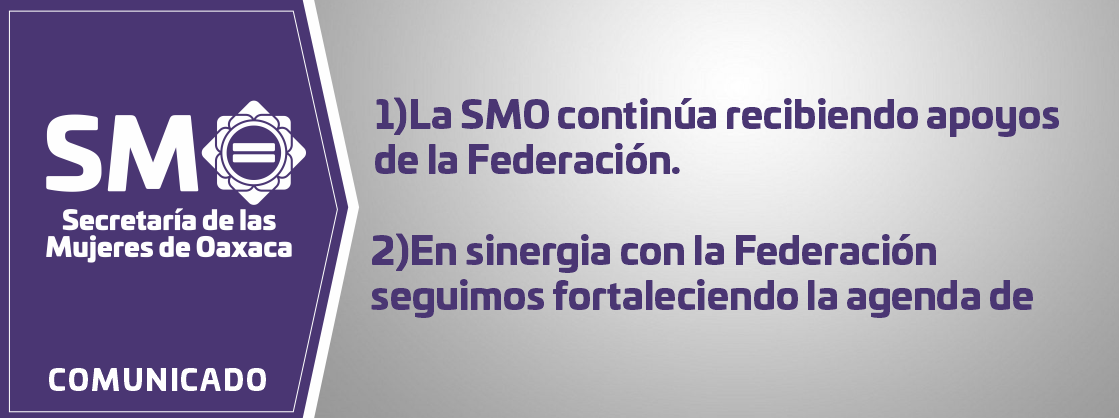La SMO continúa recibiendo apoyos de la Federación