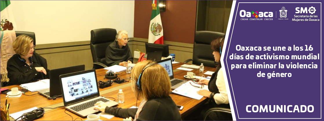 Oaxaca se une a los 16 días de activismo mundial para eliminar la violencia de género