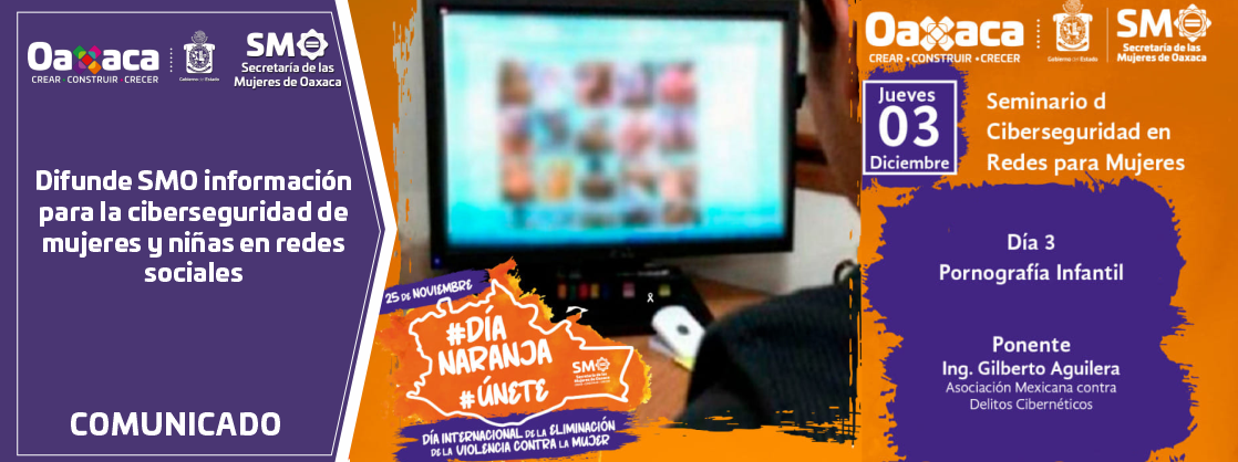 Difunde SMO información para la ciberseguridad de mujeres y niñas en redes sociales