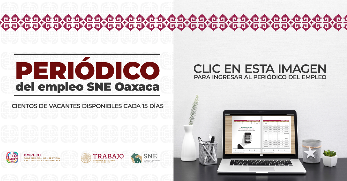 PERIÓDICO DEL EMPLEO DEL SNE OAXACA